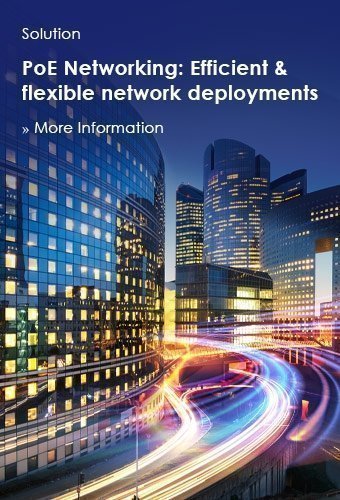 Solution, PoE Networking, Efficient and flexible network deployments